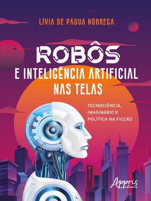 cover image of Robôs e Inteligência Artificial Nas Telas